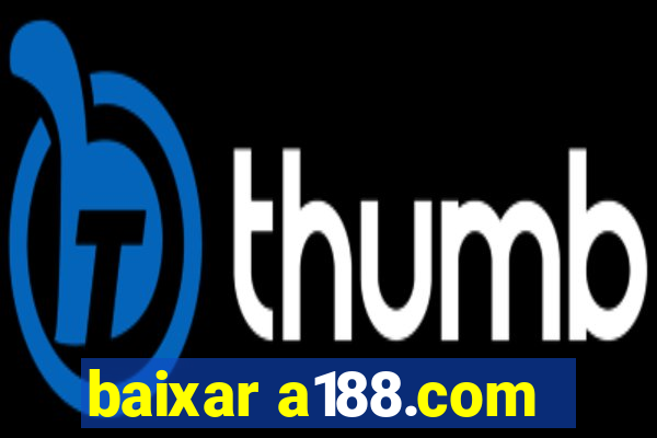 baixar a188.com